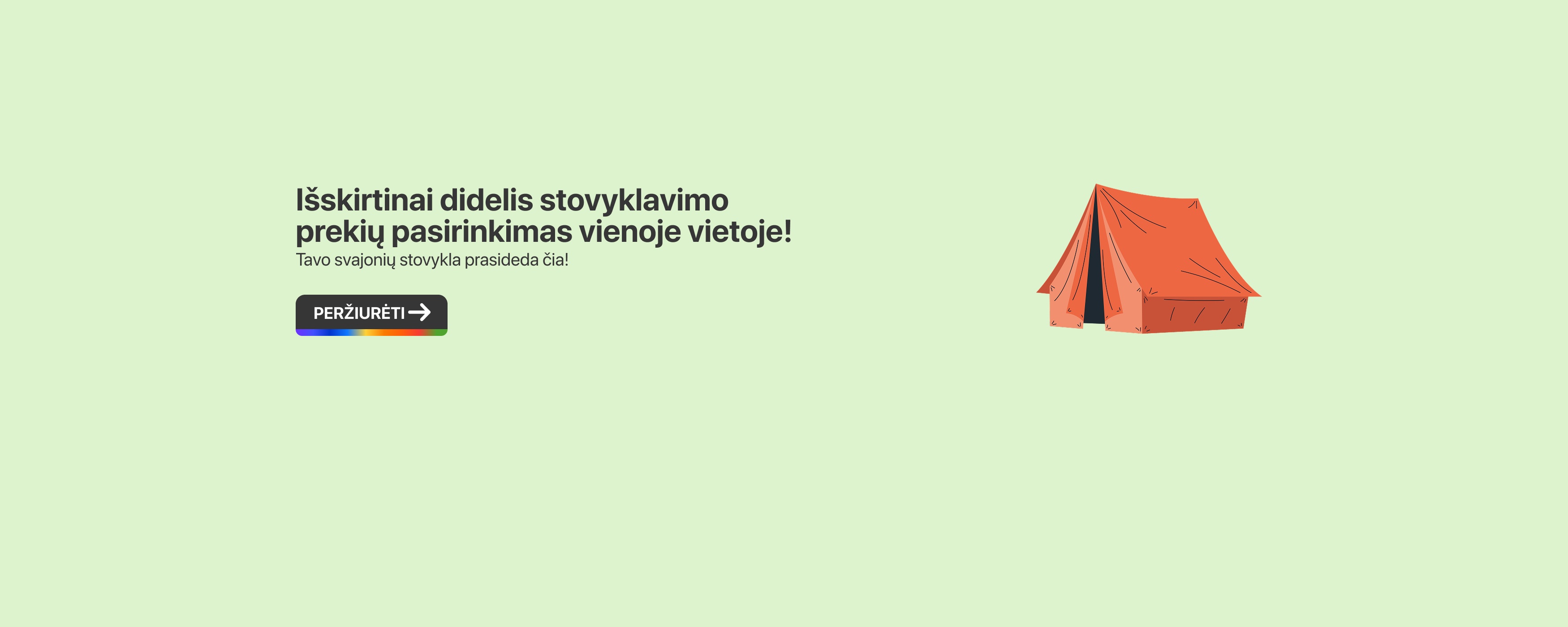 Didelis kempingo prekių pasirinkimas vienoje vietoje